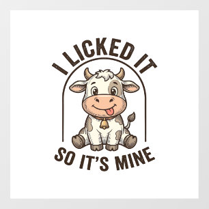 Autocollant Pour Fenêtre Drôle Je L'ai Léché Vache Design De T-Shirt De Fer