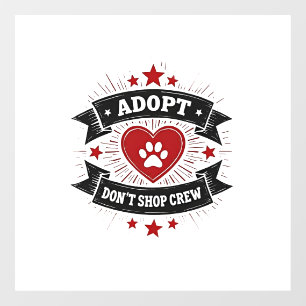 Autocollant Pour Fenêtre Équipe Adopte Pas de Magasin Sauvetage Animaux Vin