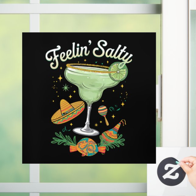 Autocollant Pour Fenêtre Feelin' Salty Margarita Funny Cinco De Mayo (Maison)