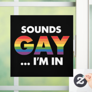 Autocollant Pour Fenêtre Fière arc-en-ciel LGBTQ Sounds Gay I'm Rainbow