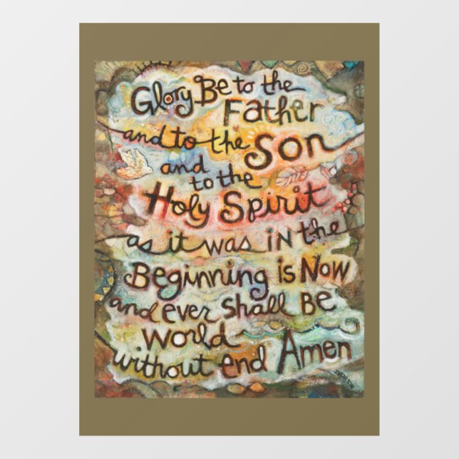 Autocollant Pour Fenêtre Glory Be Prayer Window Cling (Feuille)
