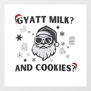 Autocollant Pour Fenêtre Gyatt Lait et Biscuits Drôle de Père Noël Gen Alph