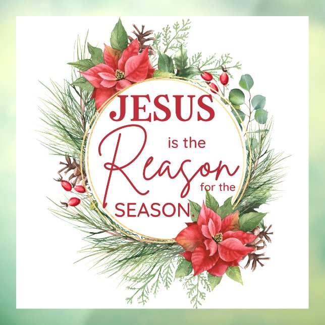 Autocollant Pour Fenêtre Jésus est la raison de la saison Noël (Feuille 3)