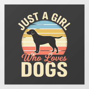 Autocollant Pour Fenêtre Juste une fille qui aime les chiens amateur de chi