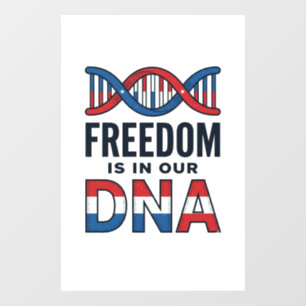 Autocollant Pour Fenêtre La liberté est dans notre ADN conception de t-shir
