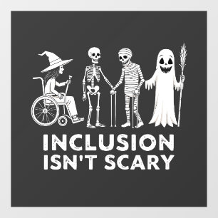 Autocollant Pour Fenêtre L'inclusion n'est pas effrayant Enseignant de sque