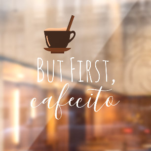 Autocollant Pour Fenêtre Mais d'abord Cafecito Café Mug Café Cubain