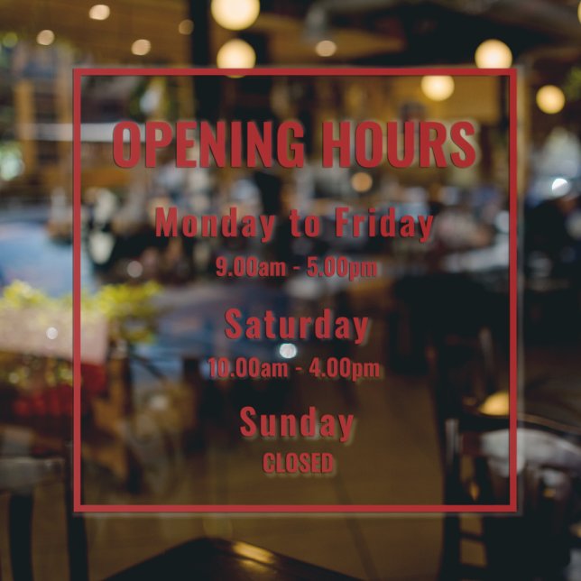 Autocollant Pour Fenêtre Modern Minimalist Red Opening Hours Sign  (Créateur téléchargé)