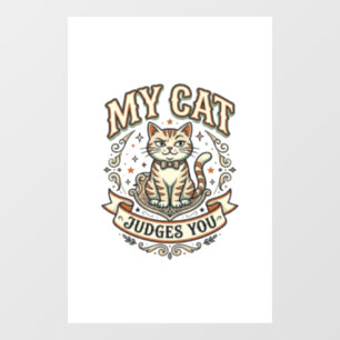 Autocollant Pour Fenêtre Mon Chat Vous Juges Chat Sarcasme Attitude Vintage