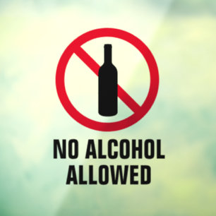 Autocollant Pour Fenêtre Pas d'alcool autorisé à boire interdit