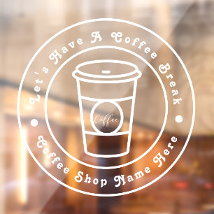 Autocollant Pour Fenêtre Prenons une pause café Nom du logo de l'entreprise