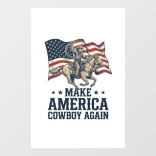 Autocollant Pour Fenêtre Rendez à l'Amérique son Cowboy Patriote Chemise We