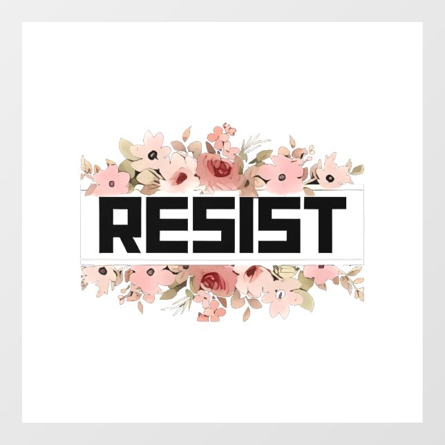 Autocollant Pour Fenêtre RÉSISTER À La Manifestation politique anti-Trump (Feuille)