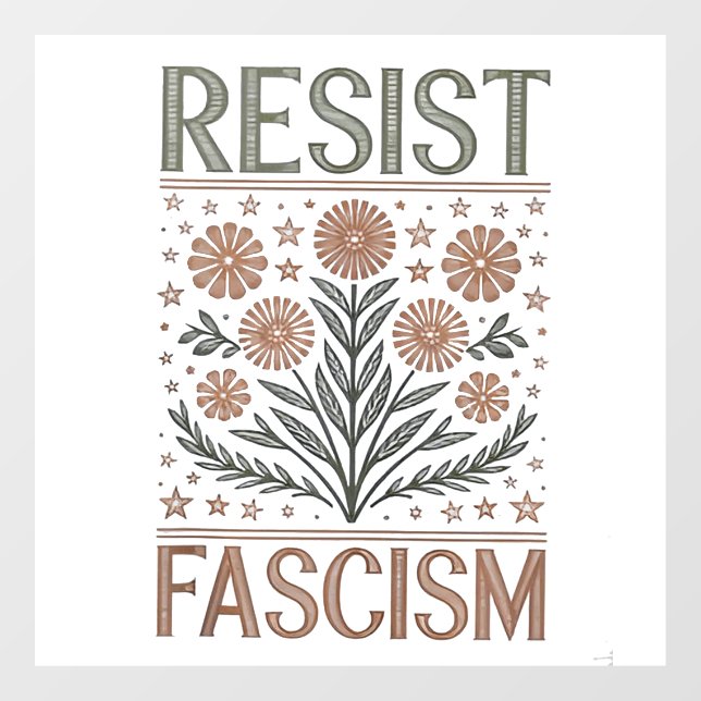 Autocollant Pour Fenêtre Résister au fascisme Floral Transgenre LGBTQ Anti- (Feuille)