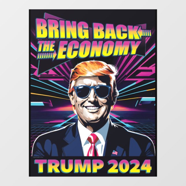 Autocollant Pour Fenêtre Revenir à l'économie - Trump Cool des années 80 20 (Feuille)