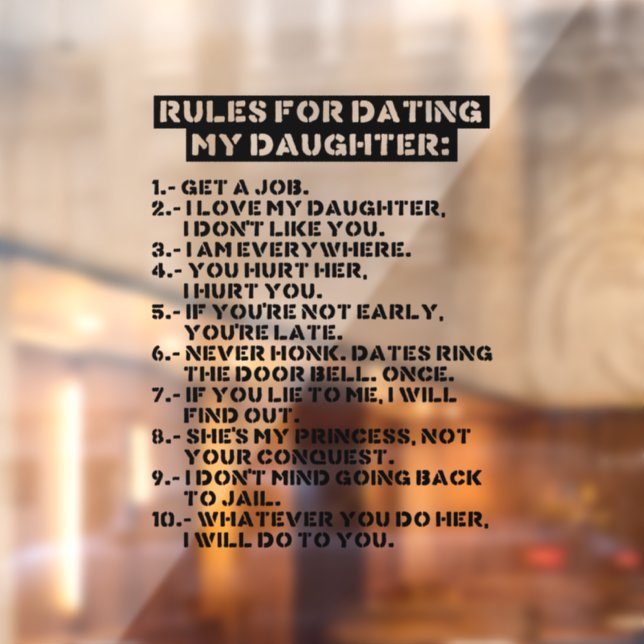 Autocollant Pour Fenêtre Rules for dating my daughter (Feuille 2)