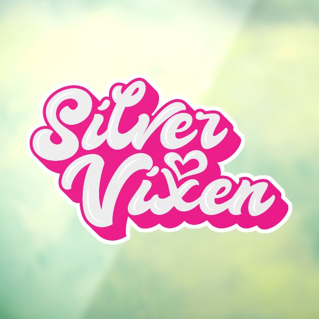 Autocollant Pour Fenêtre Silver Vixen femmes cheveux gris Script Slogan voi (Feuille 3)