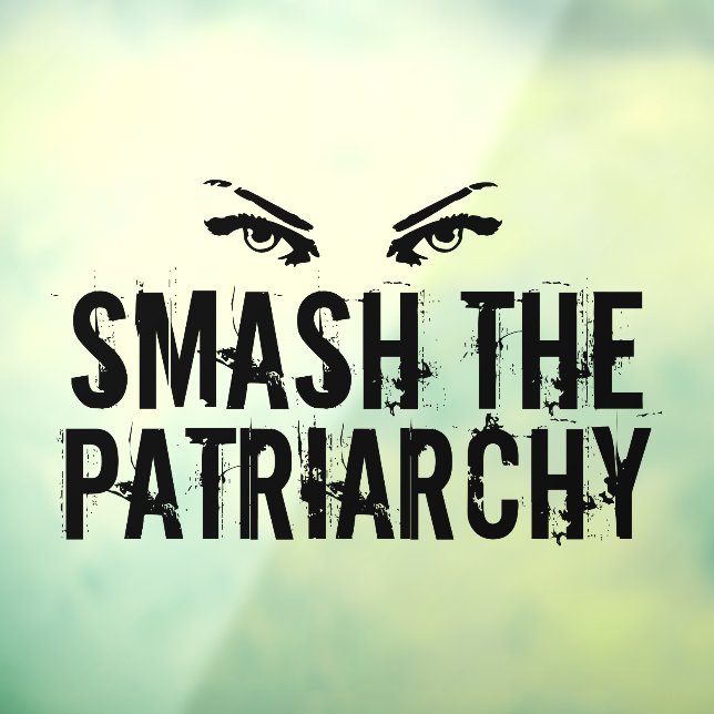 Autocollant Pour Fenêtre Smash le Cool féministe du patriarcat (Feuille 3)