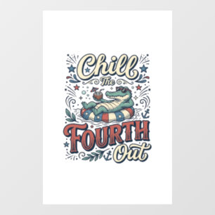 Autocollant Pour Fenêtre T-shirt patriotique Chill The Fourth Out Alligator