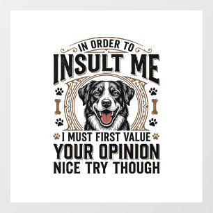Autocollant Pour Fenêtre T-shirt vintage drôle d'opinion de chien Design_1