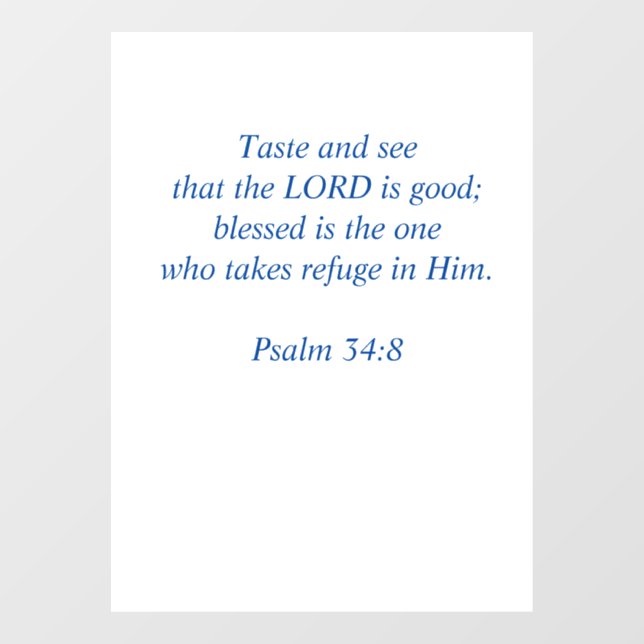 Autocollant Pour Fenêtre Taste and See that the Lord is Good (Feuille)