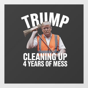 Autocollant Pour Fenêtre Trump nettoie 4 ans de déchets de poubelle