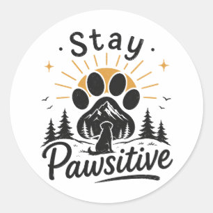 Autocollant Restez Pawsitif