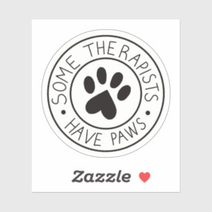 Autocollant Some Therapists Have Paws