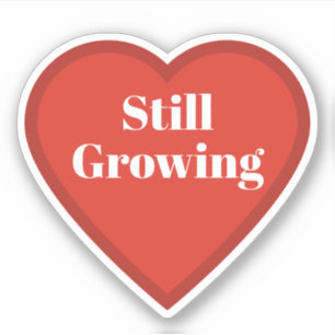 Autocollant Still Growing Heart - Autocollant Rela