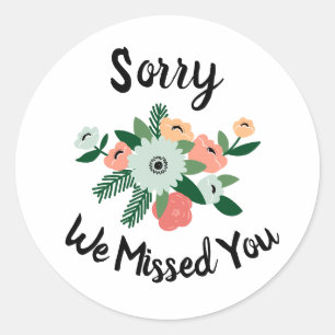 Autocollants JW Désolé Nous avons manqué Vous Mini