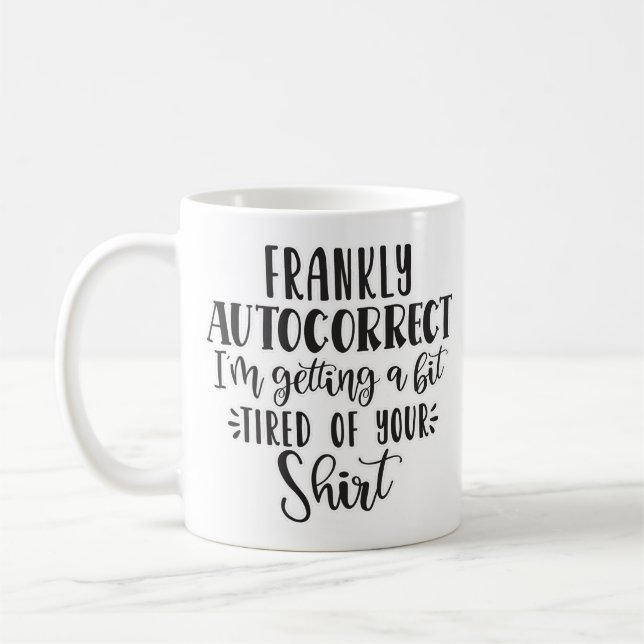 Autocorrect Coffee Mug (Left)