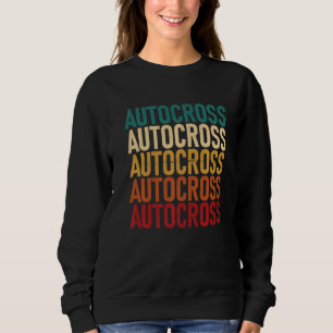 Autocross Car Racing Motorsport Apparel Sweatshirt