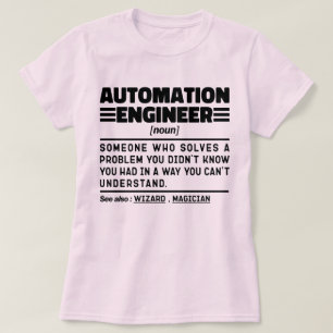 Automation Engineer Noun Definition Sarcastic Cool T-Shirt