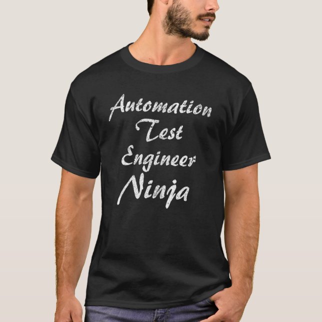 Automation Test Engineer Occupation Work T-Shirt (Front)
