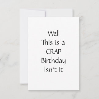 Autonomie Anniversaire Carte Crap Drôle Hilarious