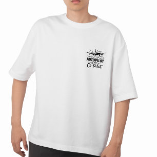 Autopilot Is My Co-Pilot Aviation Humour Tee