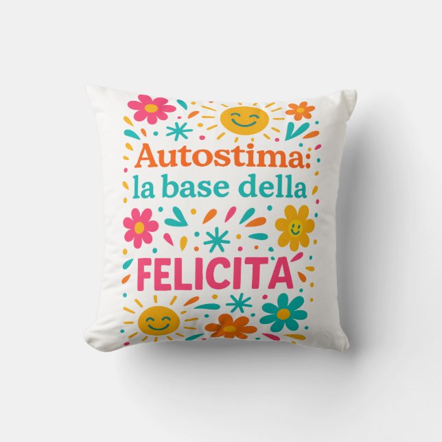 Autostima e felicità throw pillow (Front)