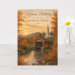 Autumn Birthday in Fryeburg Maine Greeting Card