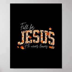 Autumn Christian Thanksgiving Fall For Jesus He Ne Poster
