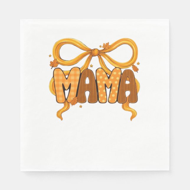 Autumn Coquette Mama – Cozy Fall Aesthetic with Bo Napkin (Front)