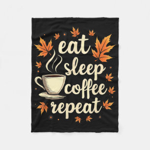Autumn Fall Thanksgiving Eat Sleep Coffee Repeat  Fleece Blanket