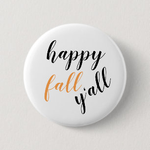Autumn Happy Fall Y'all Black Orange Typography 2 Inch Round Button