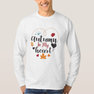 Autumn in my heart T-Shirt