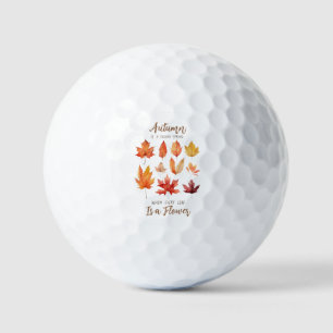 Autumn is a Second Spring – Fall Leaves Golf Balls