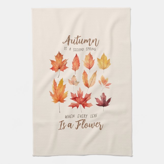 Autumn is a Second Spring – Fall Leaves Kitchen Towel (Vertical)