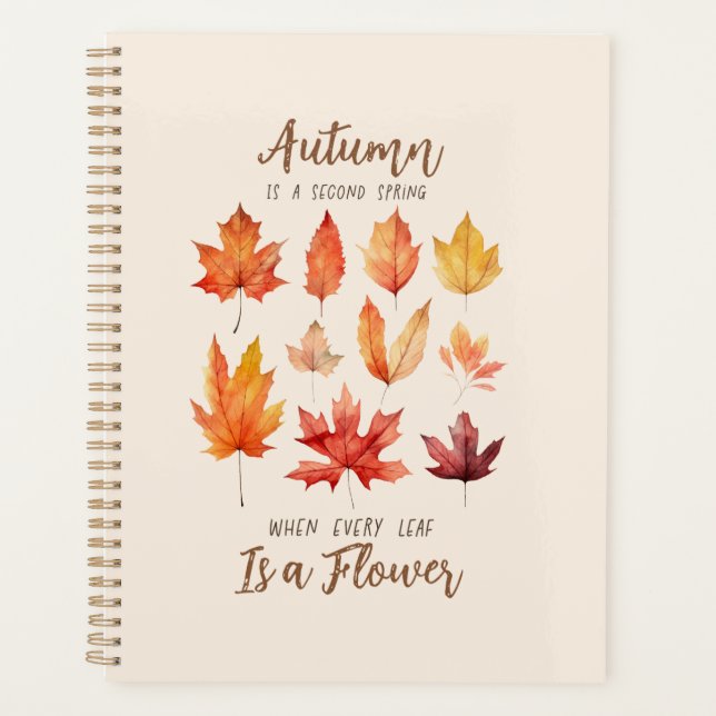 Autumn is a Second Spring – Fall Leaves Planner (Front)