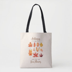 Autumn is a Second Spring – Fall Leaves Tote Bag