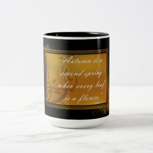 Autumn is a second spring...Mug Two-Tone Coffee Mug