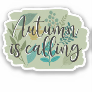 Autumn Is Calling