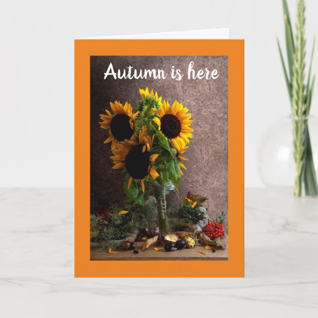 AUTUMN IS HERE/YOUR BIRTHDAY IS HERE! CARD (Front)